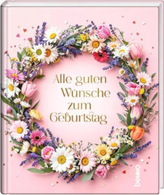 Produktbild von Alle guten Wünsche zum Geburtstag