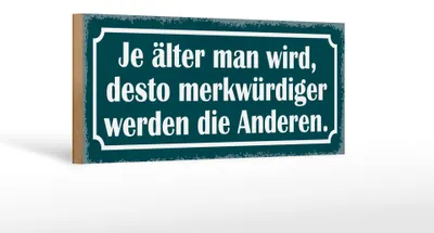 Produktbild von Holzschild Spruch 27x10cm je älter desto merkwürdiger