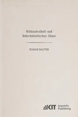 Produktbild von Willensfreiheit und deterministisches Chaos