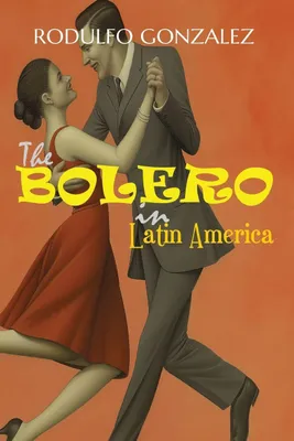 Produktbild von Der Bolero in Lateinamerika