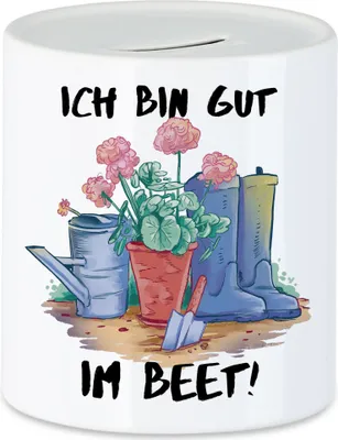 Produktbild von Ich Bin Gut Im Beet! Spardose Hobby-Gärtner Pflanzen Garten Blumen Geschenkidee Sarkasmus