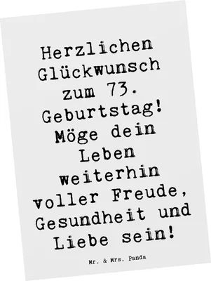 Produktbild von Mr. & Mrs. Panda Postkarte Spruch 73. Geburtstag - Weiß - Geschenk, Lächeln, Ansichtskarte, Geburtstagsgeschenk, Prost, Happy Birthday, Weg, Fotokarte, Freude, Alter