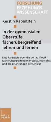 Produktbild von In der gymnasialen Oberstufe fächerübergreifend lehren und lernen
