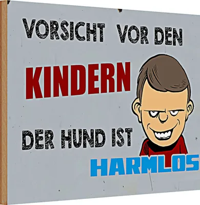 Produktbild von Holzschild Spruch 30x20cm Vorsicht vor Kinder Hund harmlos