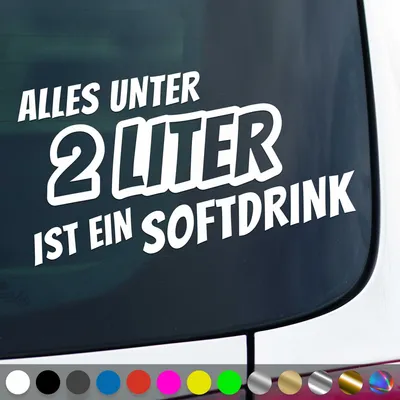 Produktbild von PantherPixel Alles Unter 2 Liter Aufkleber Ein Softdrink Hubraum Sticker Auto Geschenkidee Farbe Weiss