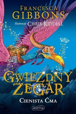 Obrázok produktu pre Cienista Ćma. Gwiezdny zegar. Tom 1. Powieść fantasy dla dzieci