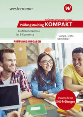 Image de Prüfungsvorbereitung Prüfungstraining KOMPAKT - Kaufmann/Kauffrau im E-Commerce