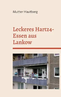 Produktbild von Leckeres Hartz4-Essen aus Lankow