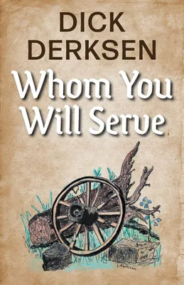 Produktbild von Whom You Will Serve