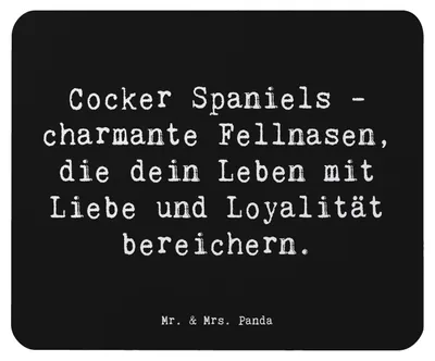 Produktbild von Mr. & Mrs. Panda Mauspad Spruch Cocker Spaniel Liebe - Schwarz - Geschenk, Mouse Pad, mousematte, Hund, Mousepad, loyal, laptop, Hundeliebhaber, verspielter Charakter