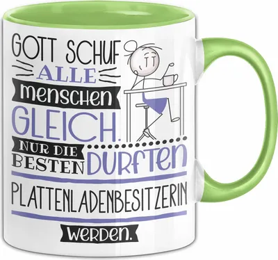 Produktbild von Plattenladenbesitzerin Geschenk Becher Tasse Gott Schuf Alle Menschen Gleich Nur Die Besten Durfeten Plattenladenbesitzerin Werden Geschenkidee Lustig (Grün)
