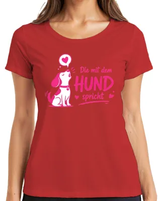 Productafbeelding van "Spreek met de hond," dames T-shirt, rode kleur, maat L. (Dit shirt is een cadeau en bevat een sarcastische boodschap.)
