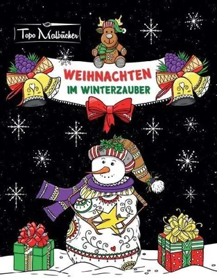 Produktbild von Malbuch für Erwachsene Weihnachten im Winterzauber: Zauberhaftes Ausmalbuch zum Entspannen im Herbst, Winter & zu Weihnachten