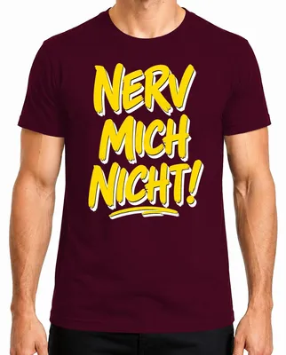 Produktbild von Nerv mich nicht Lustiger Spruch Sarkasmus Statement Introvertiert Herren T-Shirt, Burgundy, S