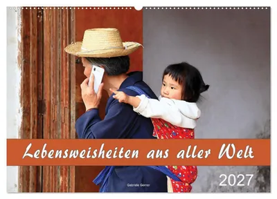 Produktbild von Lebensweisheiten aus aller Welt (Wandkalender 2027 DIN A2 quer), CALVENDO Monatskalender