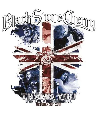 Produktbild von Black Stone Cherry - Thank You - Livin' Live [Blu-ray]