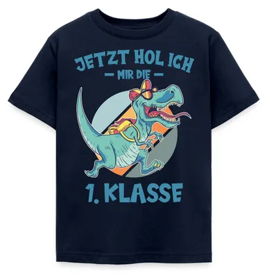 Produktbild von Spreadshirt Jetzt Hol Ich Mir Die 1. Klasse Einschulung Kinder T-Shirt, 98/104 (3-4 Jahre), Navy