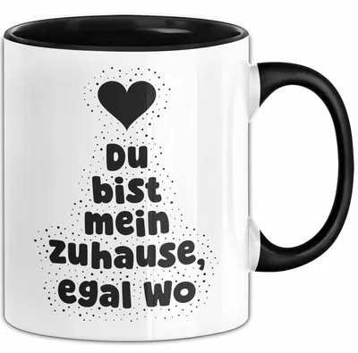 Produktbild von Du bist mein Zuhause, egal wo Tasse mit Spruch Geschenk Partner (Schwarz)