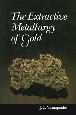 Obrázek produktu pro The Extractive Metallurgy of Gold