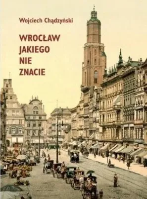 Produktbild von Breslau, wie ihr es noch nicht kennt – Wojciech Chądzyński