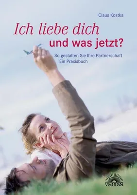 Zdjęcie produktu dla Ich liebe dich und was jetzt?