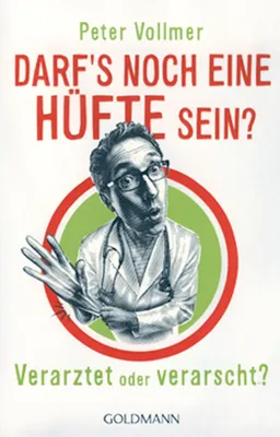Image de Vollmer, P: Darf's noch eine Hüfte sein?