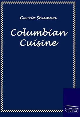 Produktbild von Columbian Cuisine