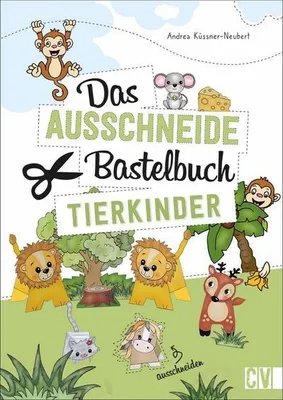 Produktbild von Das Ausschneide-Bastelbuch Tierkinder