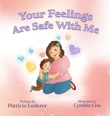 Produktbild von Your Feelings Are Safe With Me