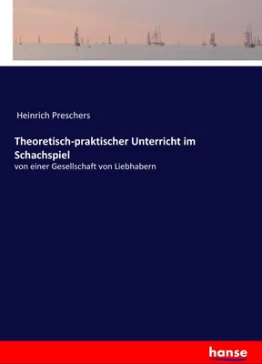 Produktbild von Theoretisch-praktischer Unterricht im Schachspiel