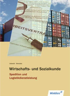 Obrázok produktu pre Spedition und Logistikdienstleistung. Schulbuch. Wirtschafts- und Sozialkunde