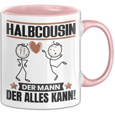 Produktbild von Halbcousin Tasse Geschenk für Halbcousin Der Mann Der Alles Kann Geschenkidee zum Geburtstag (Rosa)