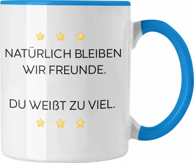 Produktbild von Trendation - Lustige Tasse mit Spruch für Beste Freundin Arbeit Büro Lustig Tassen Becher mit Sprüchen Kollegin Geschenk Sarkasmus (Blau)