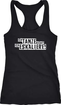 Produktbild von Damen Tanktop Party Feiern Spruch Shirt Techno - Ich tanze nicht! ich eskaliere Racerback Moonworks® schwarz XXL