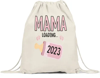 Produktbild von Mama Loading 2023 Turnbeutel Gymsack Geschenk Werdende Mama Babynews Mit Ladebalken Mutterschutz Schwangerschaft Geschenkidee