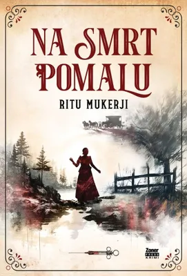 Immagine prodotto di Na smrt pomalu | Ritu Mukerji