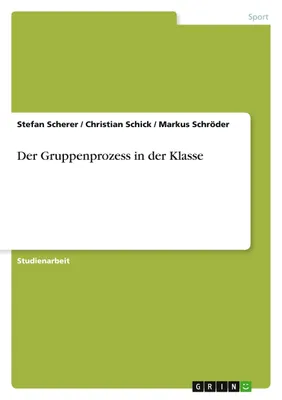 Produktbild von Der Gruppenprozess in der Klasse