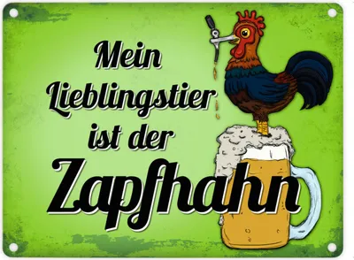 Produktbild von Metallschild mit Spruch: Mein Lieblingstier ist der Zapfhahn Blechschild