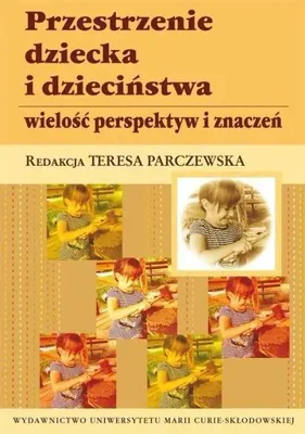 Produktbild von Przestrzenie dziecka i dziecinstwa