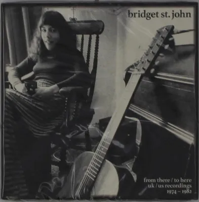 Obrázek produktu pro Bridget St. John: From There / To Here: UK / US Recordings 1974 - 1982