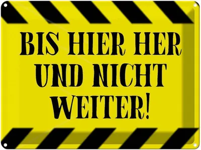 Produktbild von vianmo Blechschild 30x40 cm bis hier her und nicht weiter Spruch Zitat