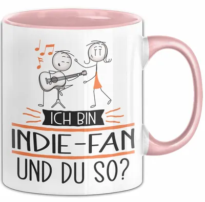 Produktbild von Indie-Fan Tasse Geschenk Ich Bin Indie-Fan Und Du So Geschenkidee Lustiger Spruch Becher (Rosa)