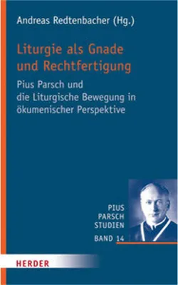 Image de Liturgie als Gnade und Rechtfertigung