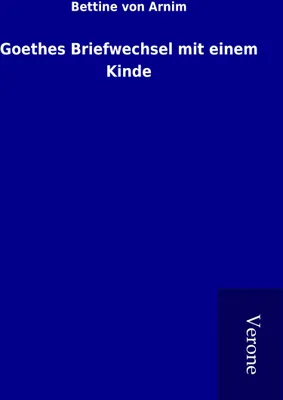 Produktbild von Goethes Briefwechsel mit einem Kinde
