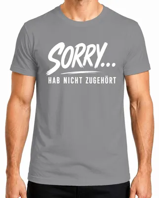 Imagen del producto de Camiseta para hombre, color gris, talla M. Frase: "Lo siento, no he escuchado. Divertida. Sarcástica. Irónica."
