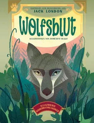 Obrázok produktu pre Wolfsblut (Illustrierte Kinderbuchklassiker)