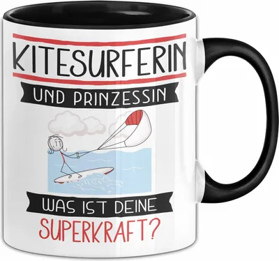 Produktbild von Kitesurferin Und Prinzessin Tasse Geschenk Für Eine Kitesurferin Geburtstag Was Ist Deine Superkraft (Schwarz)