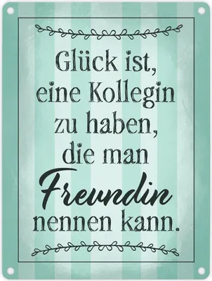 Produktbild von Glück ist eine Kollegin zu haben, die man Freundin nennen kann Metallschild in