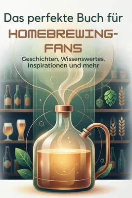 Produktbild von Das perfekte Buch für Homebrewing-Fans
