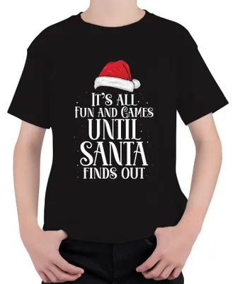 Produktbild von It's all fun and games until Santa finds out - Weihnachten Kinder T-Shirt, Schwarz, 128